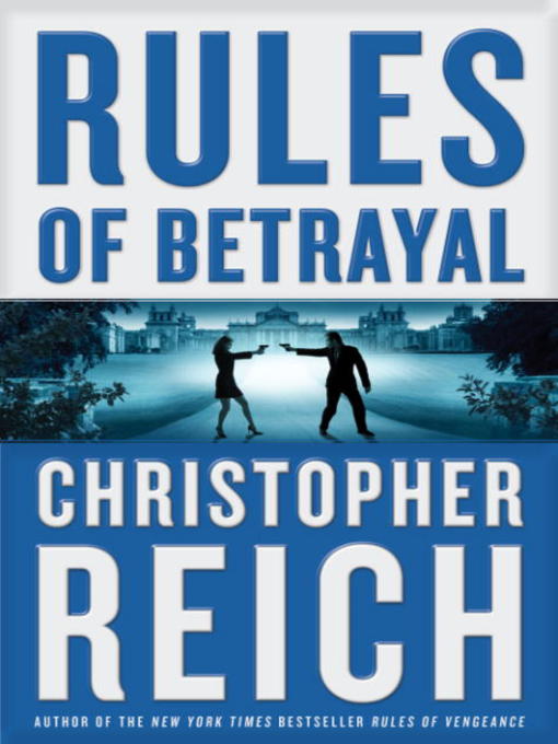 Title details for Rules of Betrayal by Christopher Reich - Wait list